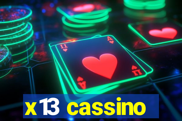 x13 cassino